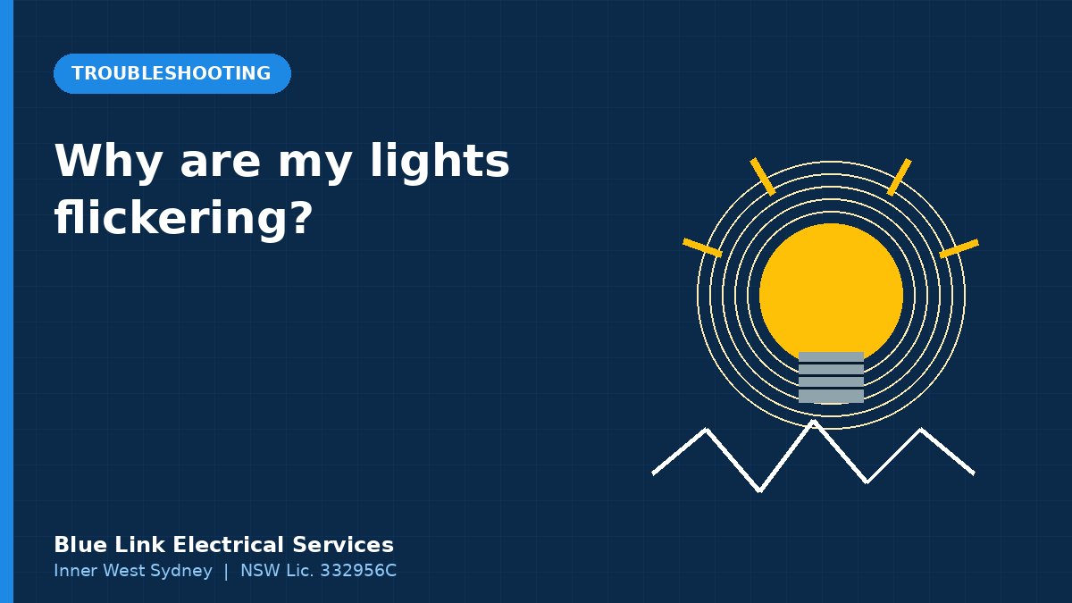 Why Are My Lights Flickering? Causes, Fixes and Warning Signs